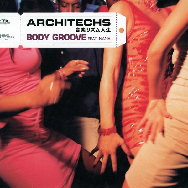 Nana, Architechs - Body Groove (Mix Mc Version)