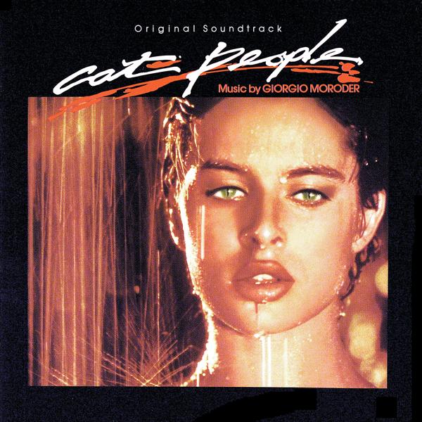 Giorgio Moroder, David Bowie - Cat People (Putting Out Fire)