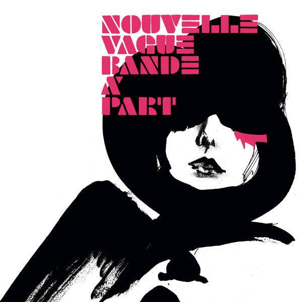 Nouvelle Vague - Ever Fallen in Love