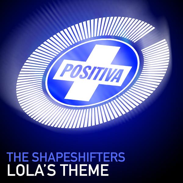 The Shapeshifters - Lola's Theme (Lola's Loungin' Mix)