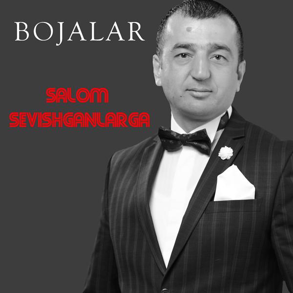 Bojalar - Salom Sevishganlarga