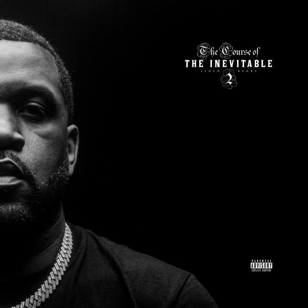 Lloyd Banks - The Course of the Inevitable 2