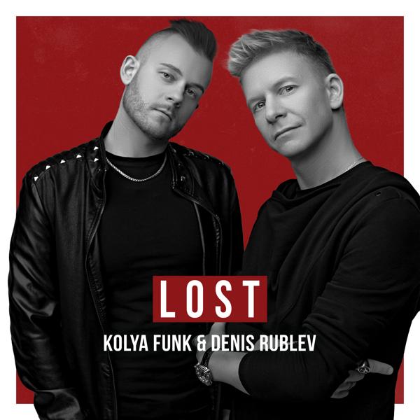 Kolya Funk, Denis Rublev - Lost