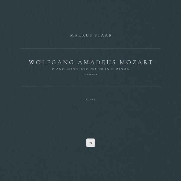 Wolfgang Amadeus Mozart, Markus Staab - Piano Concerto No. 20 in D Minor, K. 466: II. Romance (Solo Piano)
