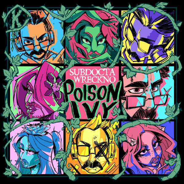 SubDocta, Wreckno - Poison Ivy
