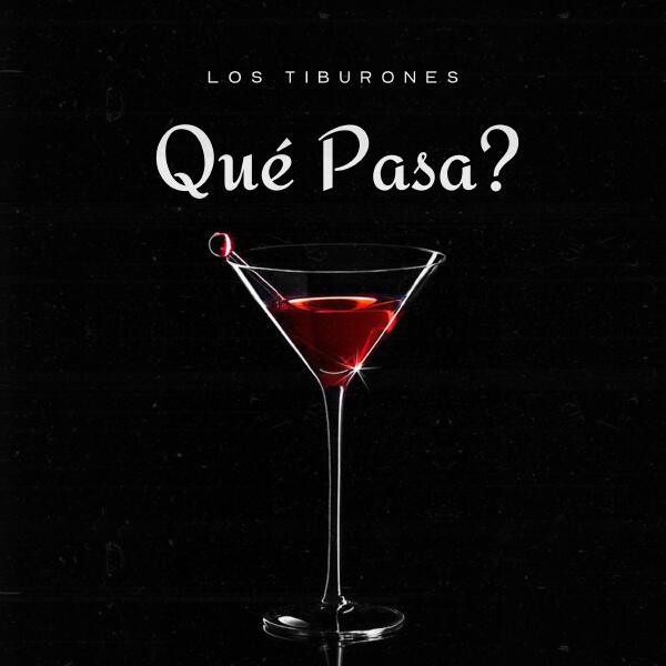 Los Tiburones - Qué Pasa?