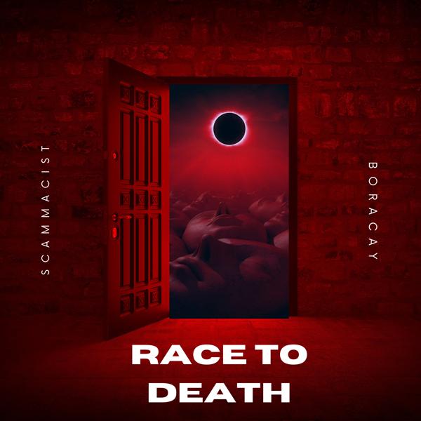 Boracay, scammacist - Race to Death