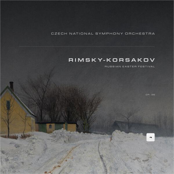 Nikolay Rimsky-Korsakov, Český národní symfonický orchestr - Russian Easter Festival, Op. 36