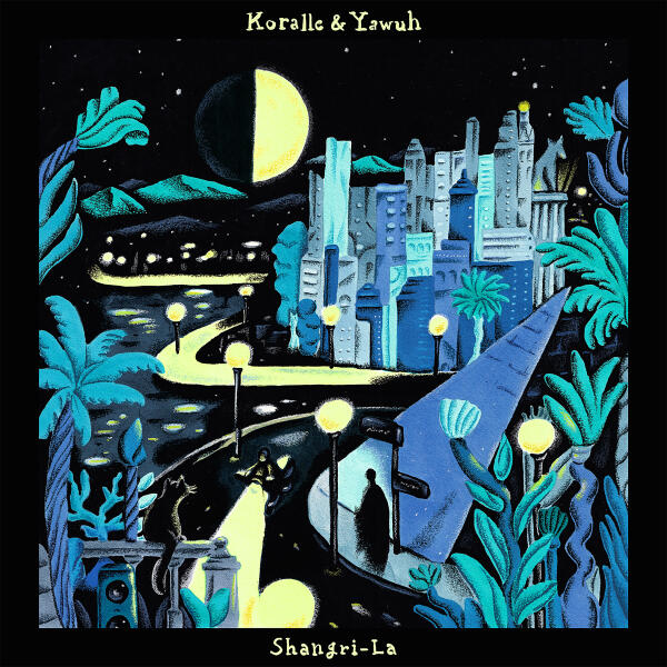 Koralle, Yawuh, Lorenzo Morresi - Shangri-La