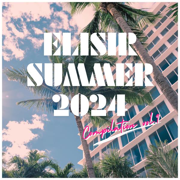 Saemon Vega - ELISIR SUMMER 2024