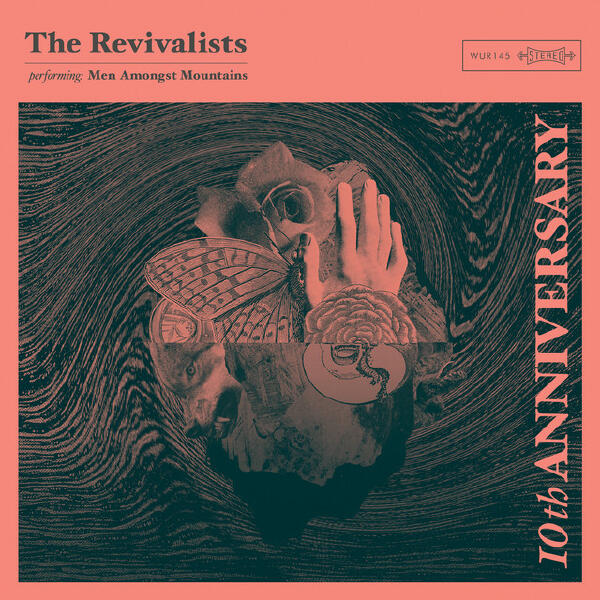 The Revivalists - Men Amongst Mountains (10th Anniversary Edition)