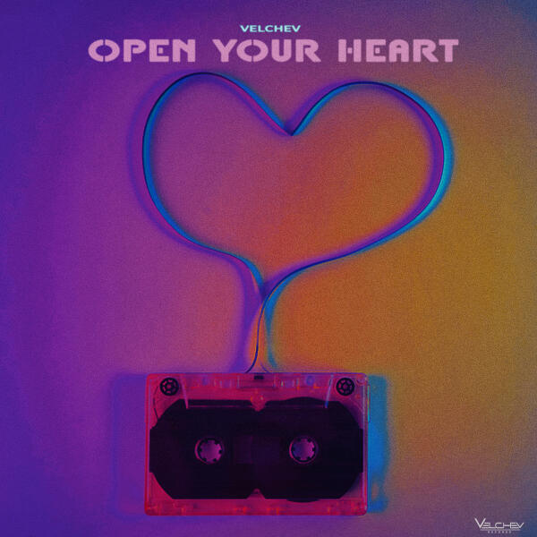 Velchev - Open Your Heart