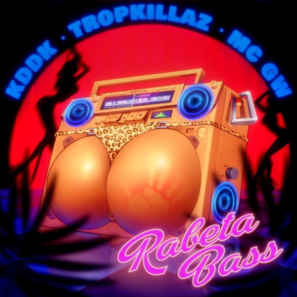 KDDK, Tropkillaz, Mc GW - Rabeta Bass