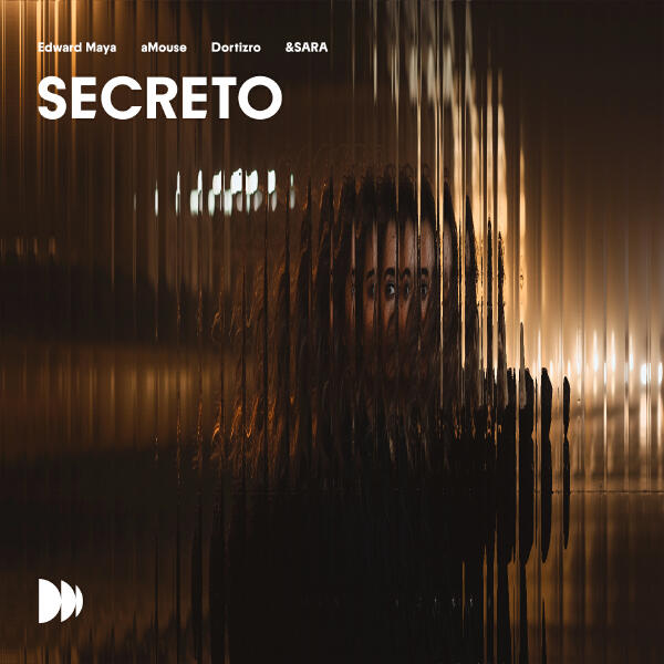 Edward Maya, aMouse, Dortizro, &SARA - Secreto