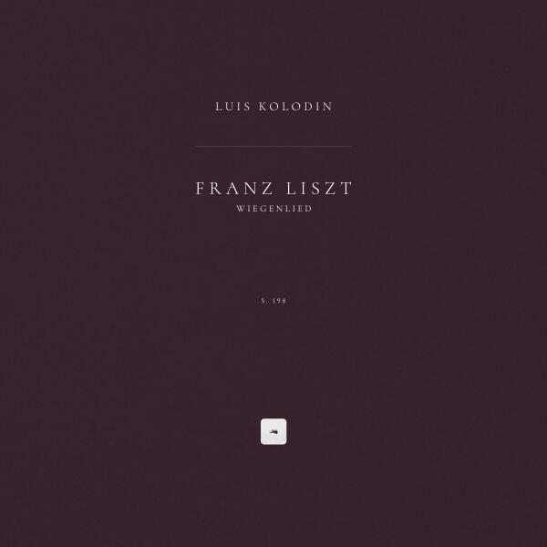Franz Liszt, Luis Kolodin - Wiegenlied, S. 198