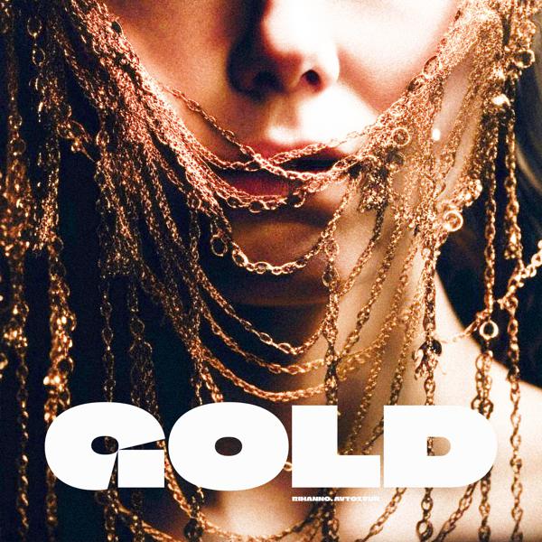 Rihanno, AVTOZVUK - GOLD