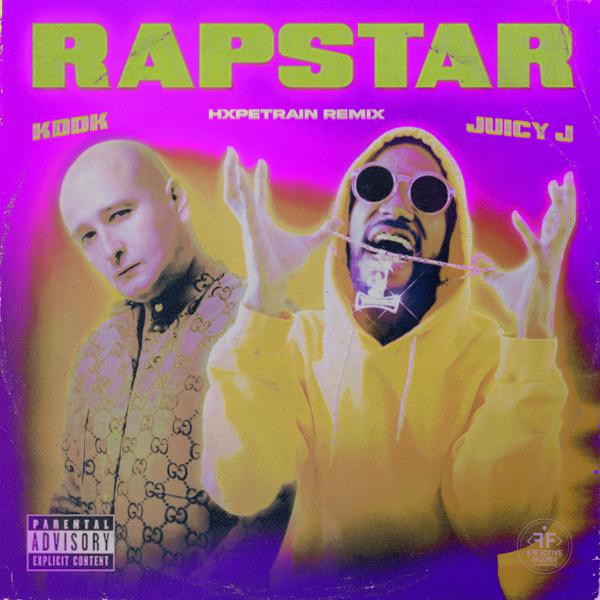 KDDK, Juicy J - Rapstar (feat. Juicy J) (HXPETRAIN Remix)