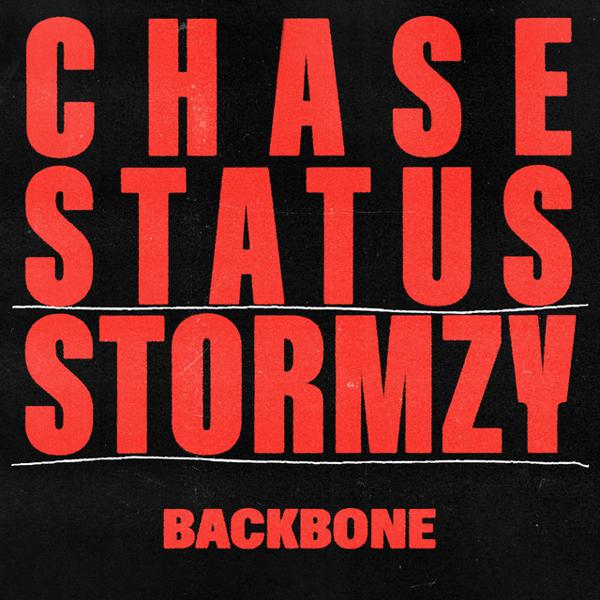 Chase & Status, Stormzy - BACKBONE