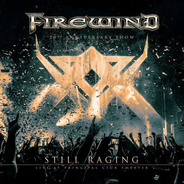 Firewind - Still Raging - 20th Anniversary Show