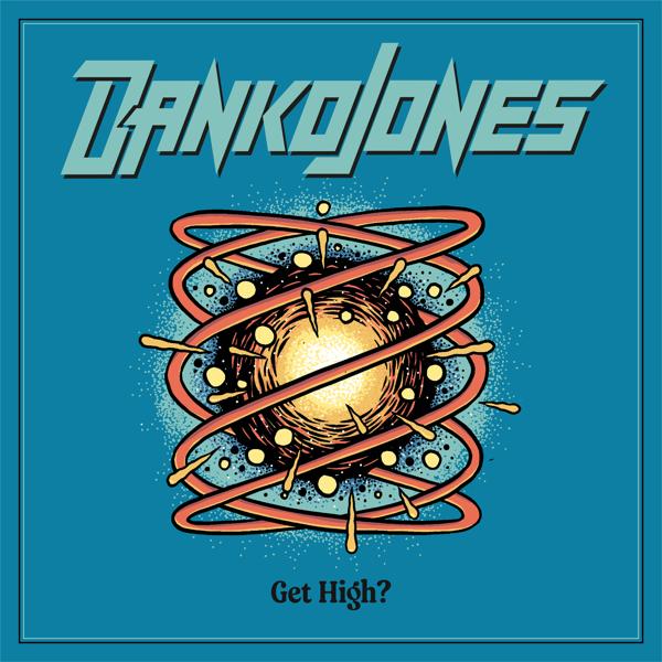 Danko Jones - Get High?