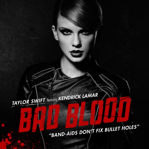 Taylor Swift, Kendrick Lamar - Bad Blood