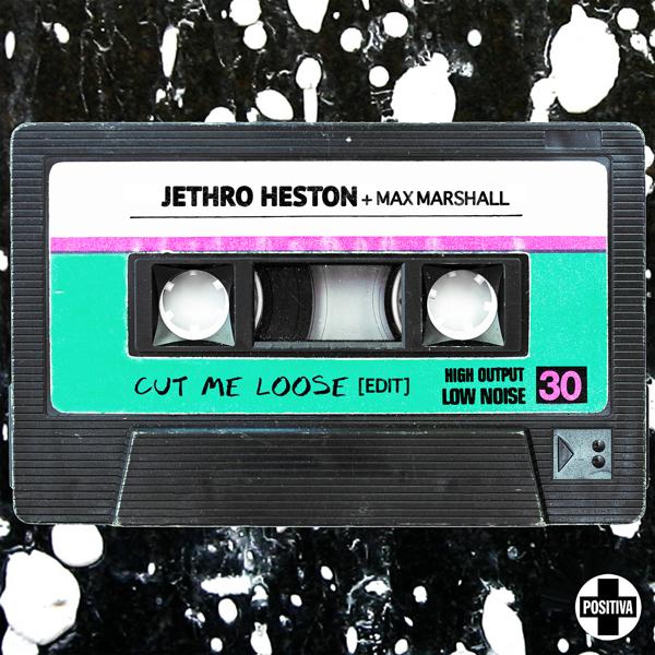 Jethro Heston, Max Marshall - Cut Me Loose (2021 Edit)