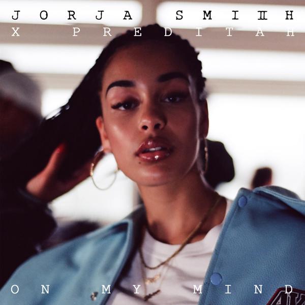 Jorja Smith, Preditah - On My Mind (Jorja Smith X Preditah)