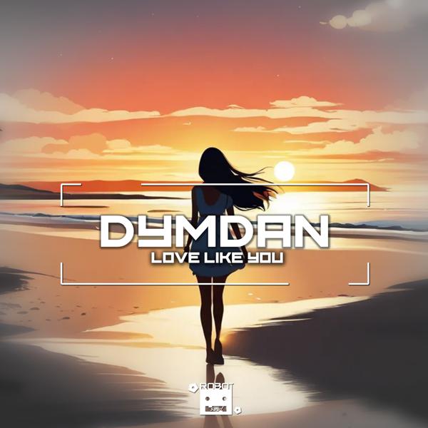 Dymdan - Love Like You (Speed Up)