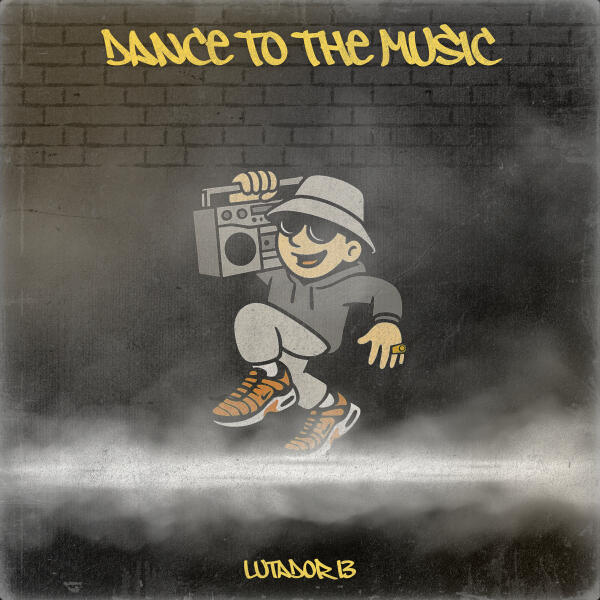 Lutador 13 - Dance to the Music