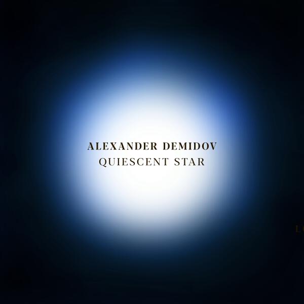Alexander Demidov - Quiescent Star