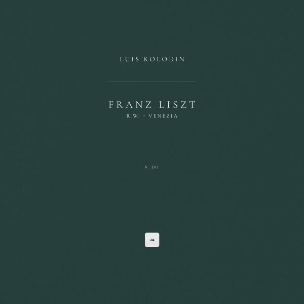 Franz Liszt, Luis Kolodin - R.W. - Venezia, S. 201