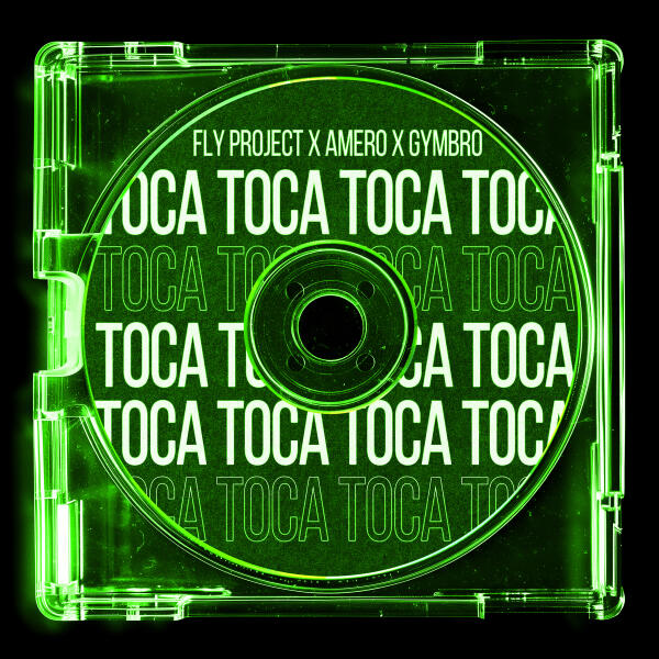 Fly Project, Amero, GYMBRO - Toca Toca (Radio Mix)