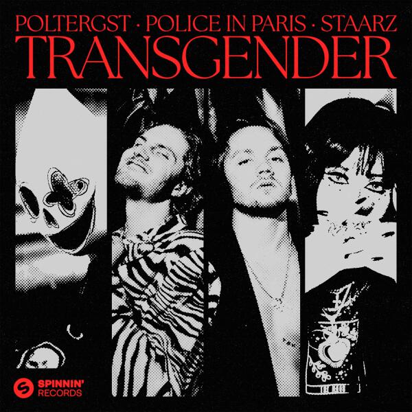 Police In Paris, POLTERGST, Staarz - Transgender