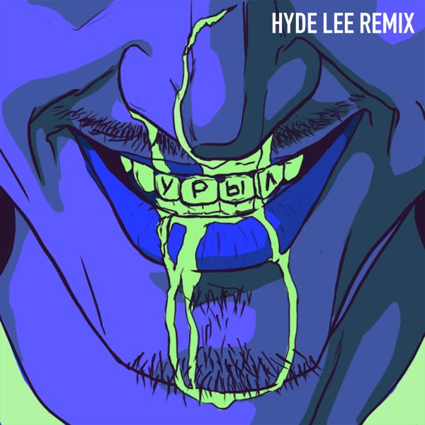 ДЕТИ RAVE, Hyde Lee - Урыл (Remix)