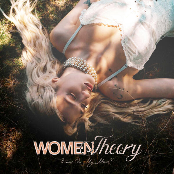 Francis On My Mind - Women Theory