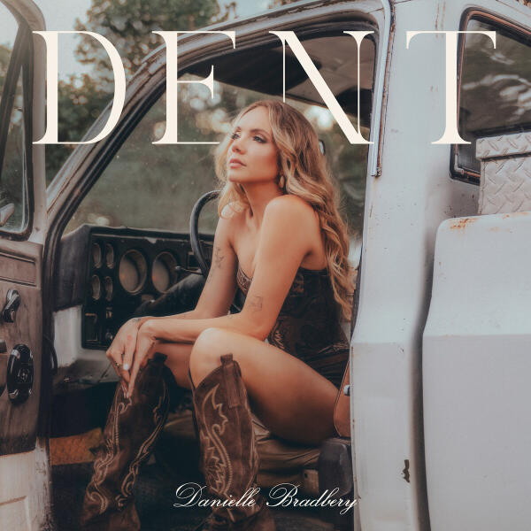 Danielle Bradbery - Dent