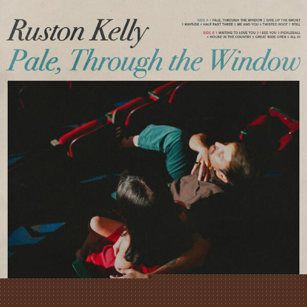Ruston Kelly - Half Past Three