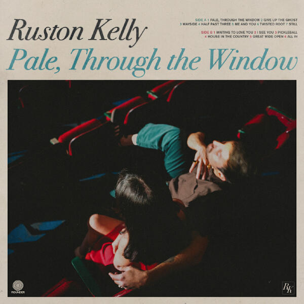 Ruston Kelly - Pale, Through the Window