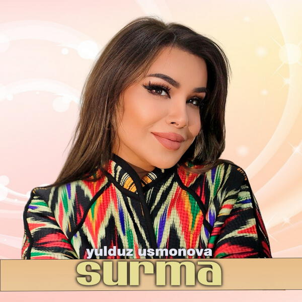 Yulduz Usmonova - Surma (2025)
