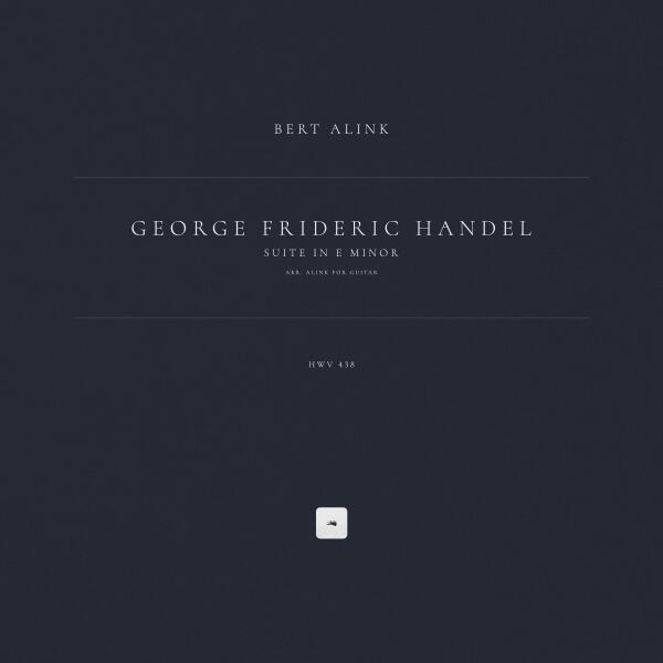 Georg Friedrich Händel, Bert Alink - Suite in E Minor, HWV 438 (Arr. Alink for Guitar)