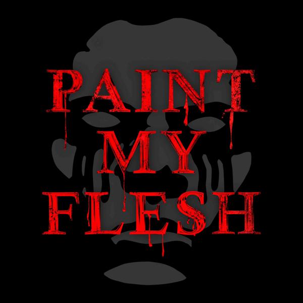 Daemon Grey - PAINT MY FLESH