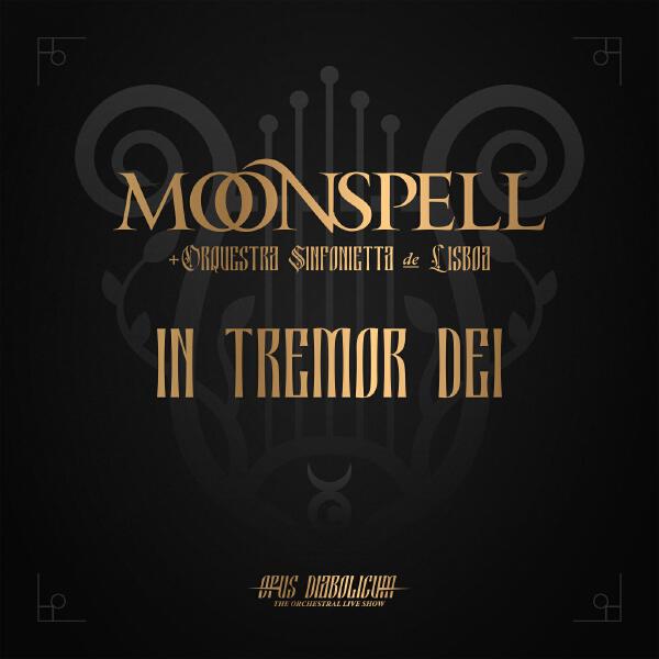 Moonspell, Orquestra Sinfonietta de Lisboa - In Tremor Dei
