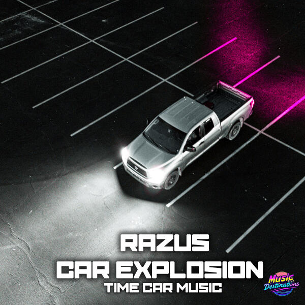 Razus, Car Explosion - To Be With You