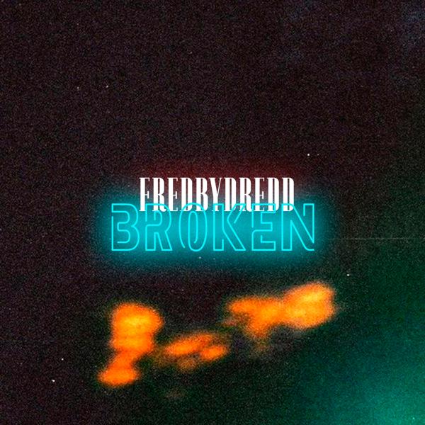 fredbydredd - Broken