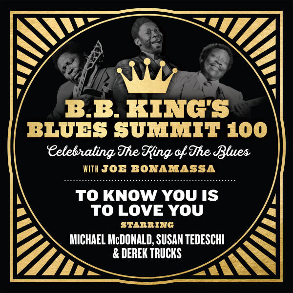 Joe Bonamassa, Derek Trucks, Michael McDonald, Susan Tedeschi - To Know You Is To Love You