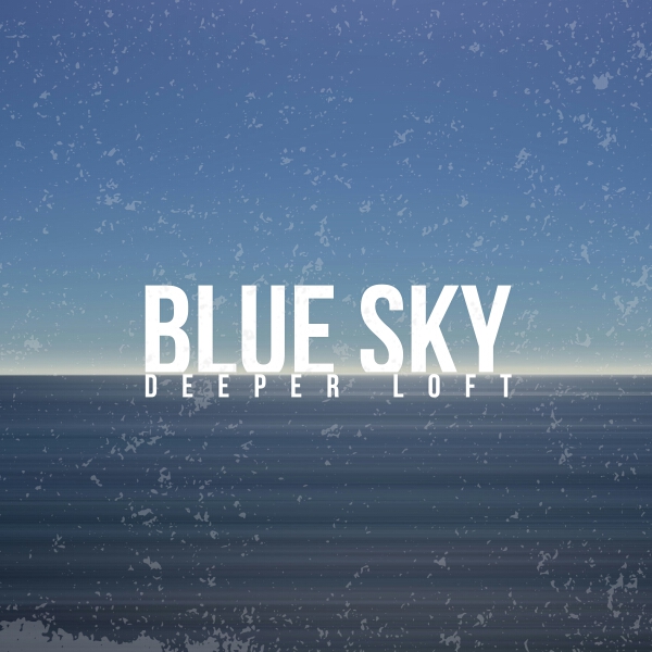 Deeper Loft - Blue Sky