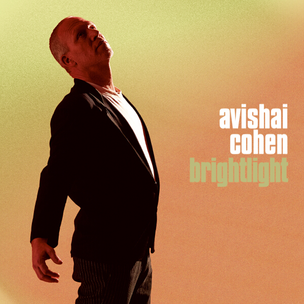 Avishai Cohen, Roni Kaspi, Guy Moskovich - Brightlight