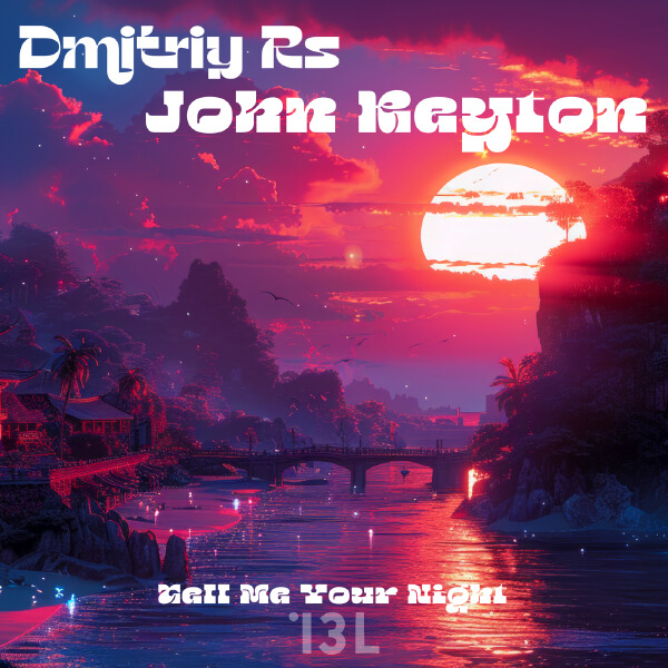 John Reyton, Dmitriy Rs - Tell Me Your Night