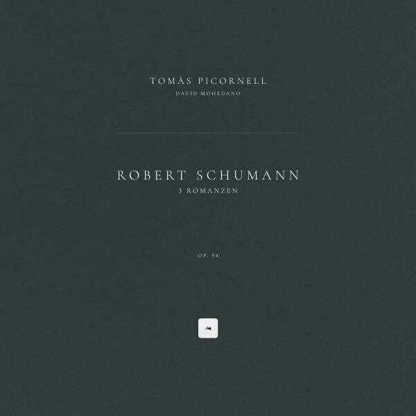 Robert Schumann, Tomàs Picornell, David Mohedano - 3 Romanzen, Op. 94: 3. Nicht schnell
