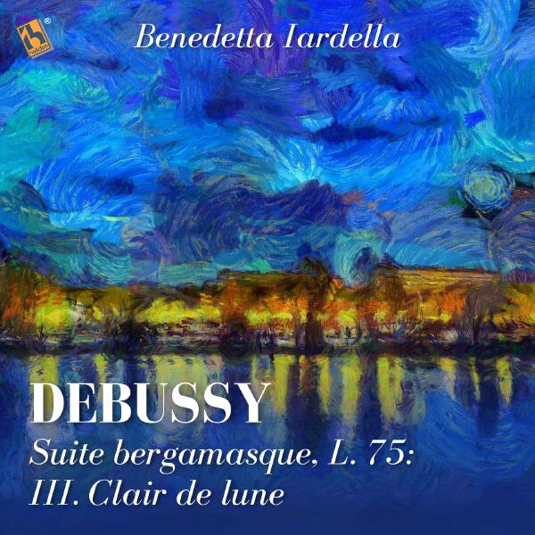 Benedetta Iardella - Suite bergamasque, L. 75: III. Clair de lune